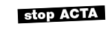 Stop ACTA